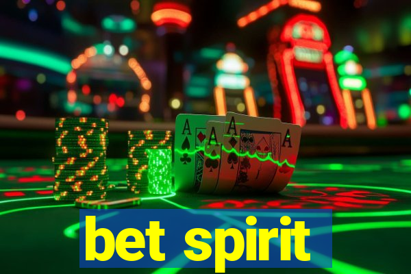 bet spirit